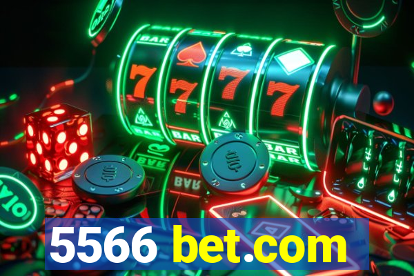 5566 bet.com